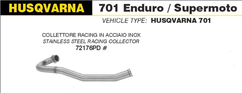 HUSQVARNA 701 ENDURO | SUPERMOTO ARROW Stainless Exhaust Collector
